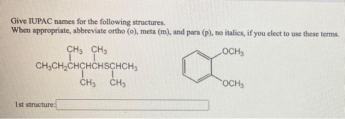 Solved Give Iupac Names For The Following Structureswhen 9251