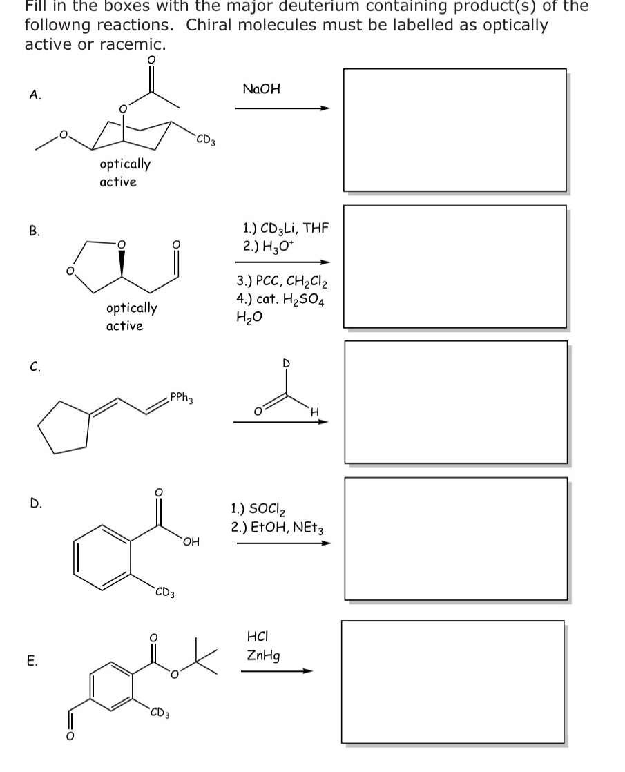 Solved Fill In The Boxes With The Major Deuterium Containing