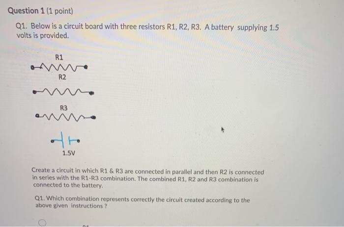 Solved Question 1 (1 point) Q1. Below is a circuit board | Chegg.com