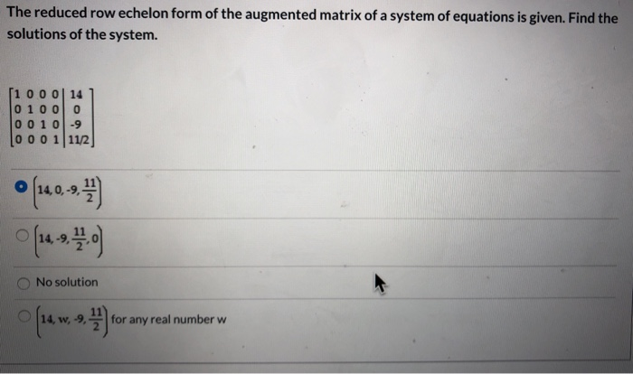 Solved The reduced row echelon form of the augmented matrix | Chegg.com