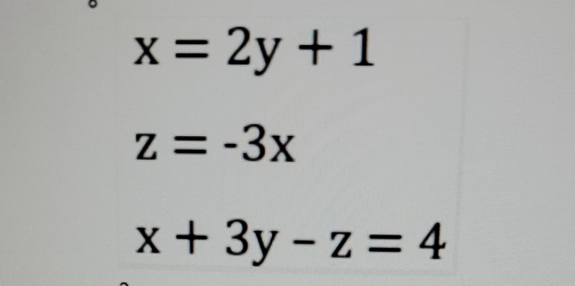 Solved X 2y 1z 3xx 3y z 4 Chegg solved-x-2y-1z-3xx-3y-z-4-chegg