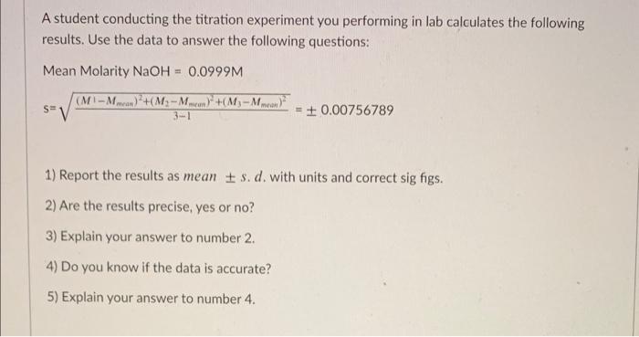 Solved A student conducting the titration experiment you | Chegg.com