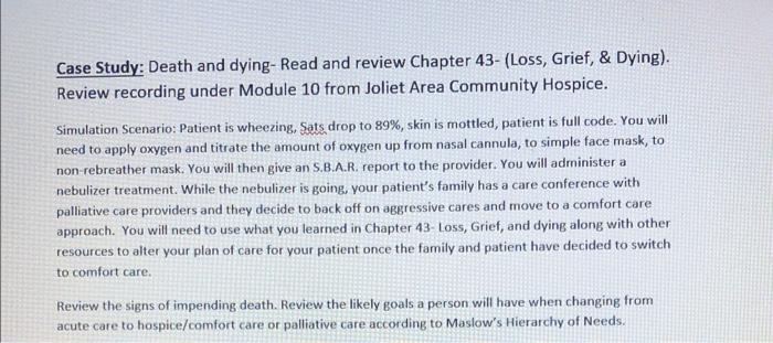 Solved Case Study: Death and dying- Read and review Chapter | Chegg.com