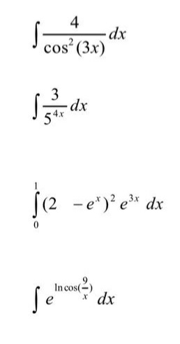 Solved ∫﻿﻿4cos2(3x)dx∫﻿﻿354xdx∫01(2-ex)2e3xdx∫﻿﻿elncos(9x)dx | Chegg.com