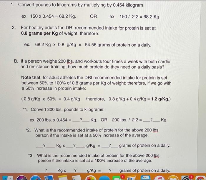 Solved 1. Convert pounds to kilograms by multiplying by Chegg