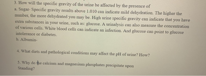 Solved 3. How will the specific gravity of the urine be | Chegg.com