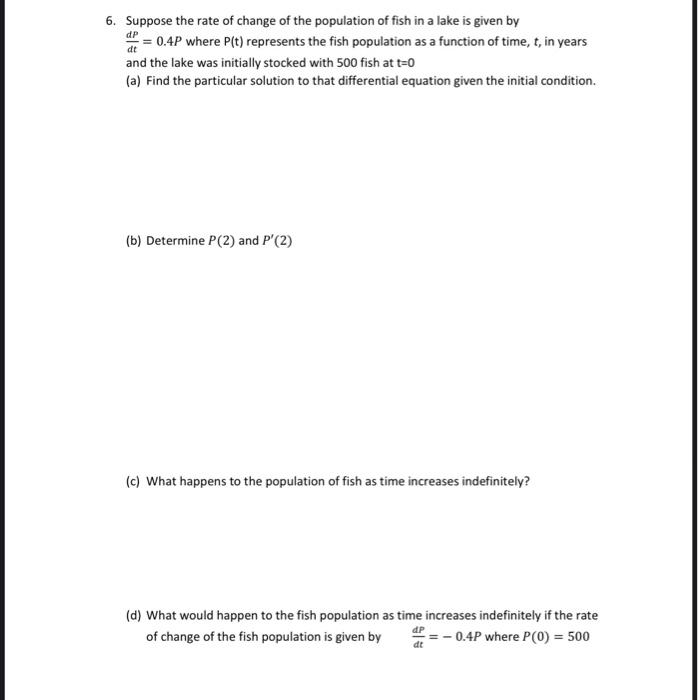 Solved 6. Suppose the rate of change of the population of | Chegg.com