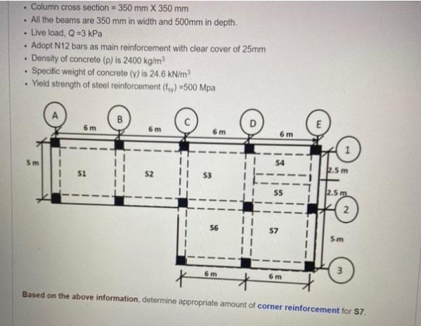 Solved . • Column cross section - 350 mm X 350 mm . All | Chegg.com