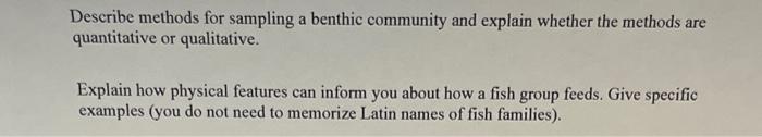 Solved Describe methods for sampling a benthic community and | Chegg.com