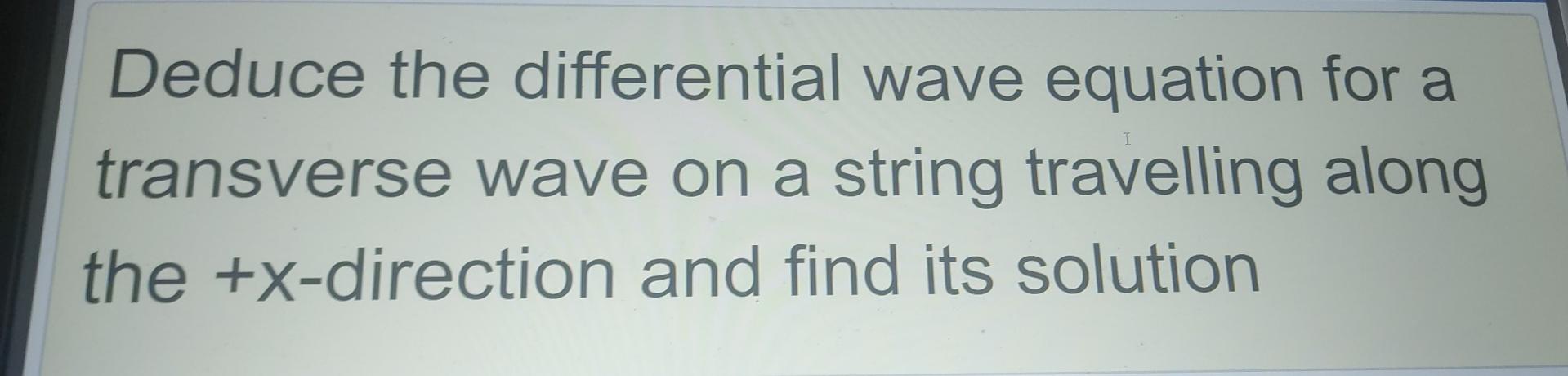 differential equation of a travelling wave