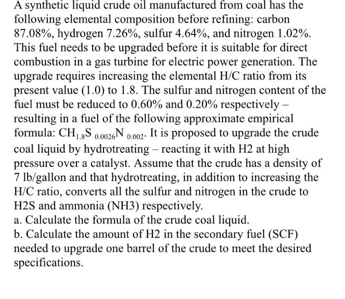 Solved A synthetic liquid crude oil manufactured from coal
