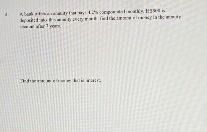 Solved A bank offers an annuity that pays 4.2% compounded | Chegg.com