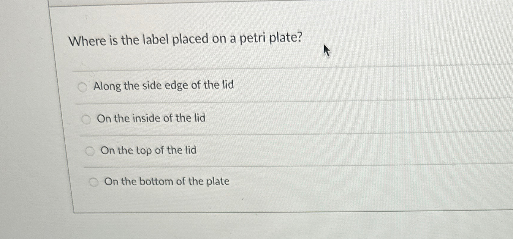 Solved Where is the label placed on a petri plate?Along the