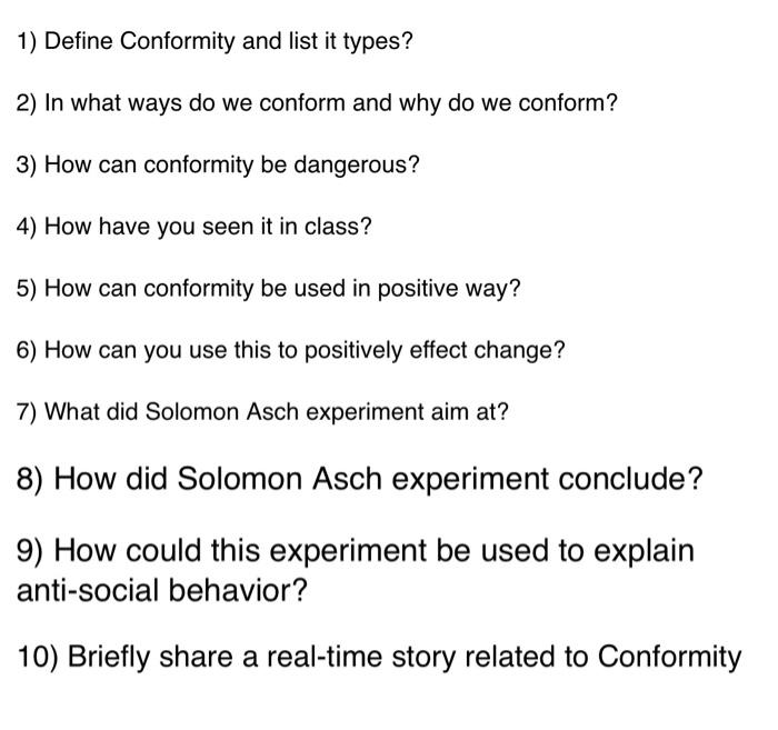 Solved 1) Define Conformity and list it types? 2) In what | Chegg.com