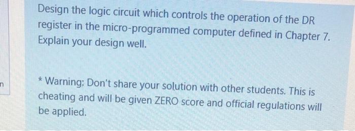 Solved Design the logic circuit which controls the operation | Chegg.com
