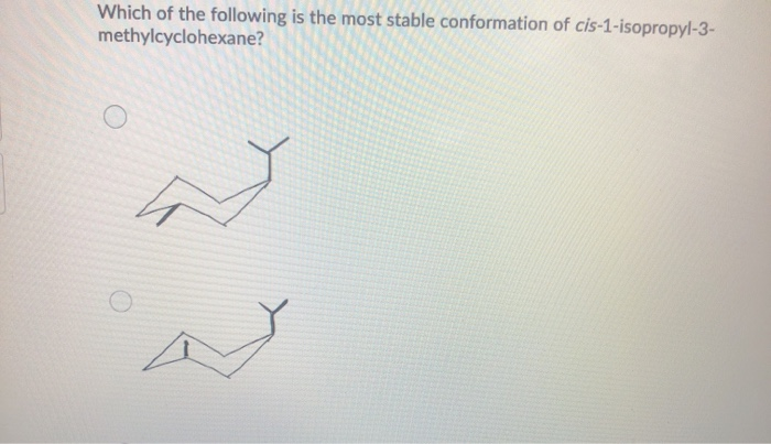 solved-which-of-the-following-is-the-most-stable-chegg