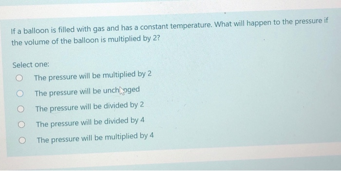 Solved If A Balloon Is Filled With Gas And Has A Constant | Chegg.com