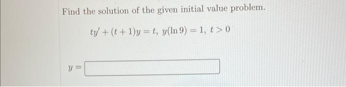 Solved Find the solution of the given initial value problem. | Chegg.com