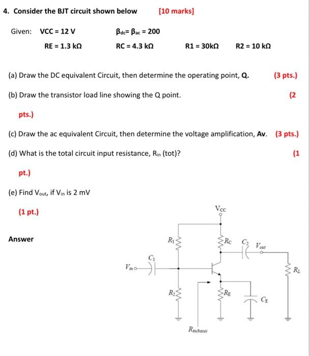 Solved 4. Consider the BJT circuit shown below [10 marks) | Chegg.com
