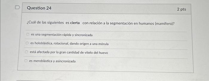 ¿Cuál de las siguientes es cierta con relación a la segmentación en humanos (mamífero)? es una segmentación rápida y sincroni