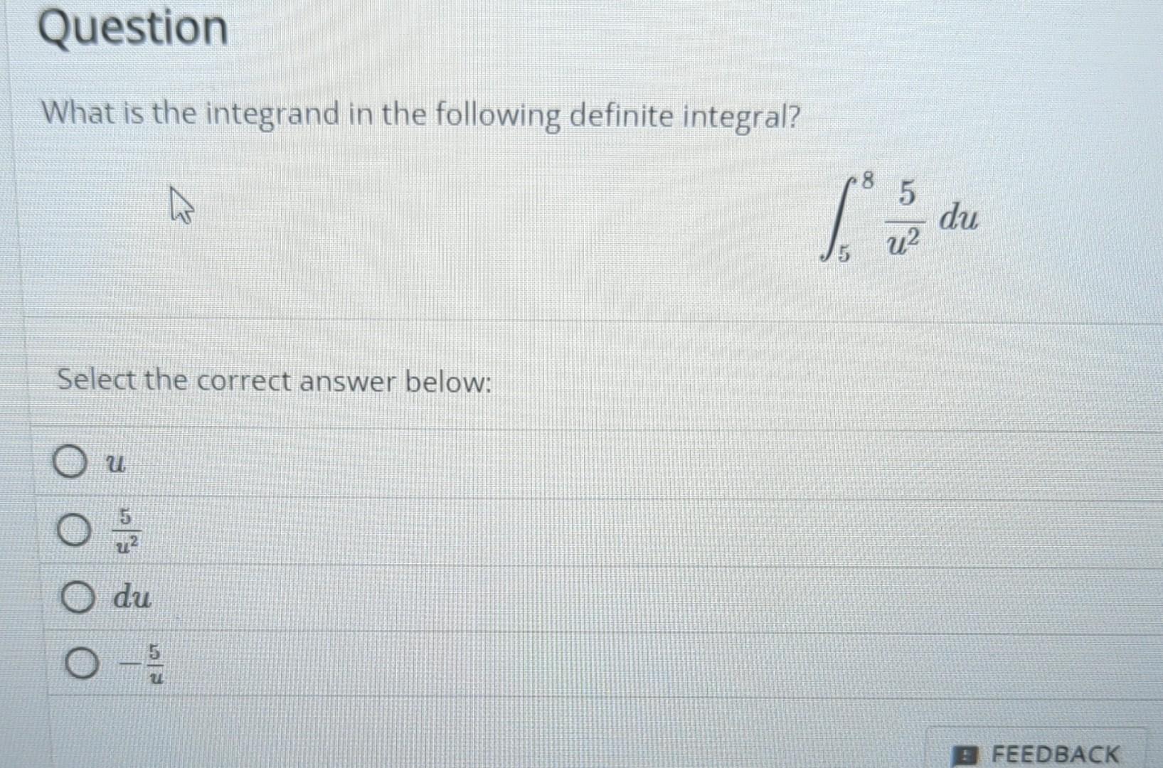 What is the integrand in the following definite | Chegg.com