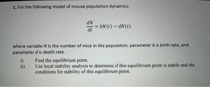 Solved For the following model of mouse population | Chegg.com
