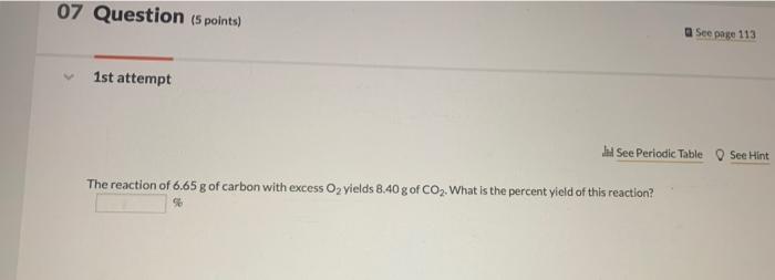 Solved 07 Question (5 points) See page 113 1st attempt See | Chegg.com
