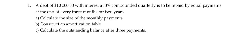 A Debt Of $10000.00 ﻿with Interest At 8% ﻿compounded | Chegg.com