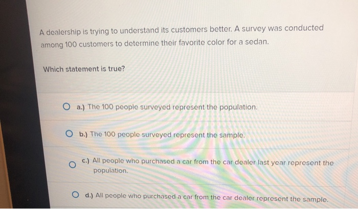 solved-a-dealership-is-trying-to-understand-its-customers-chegg