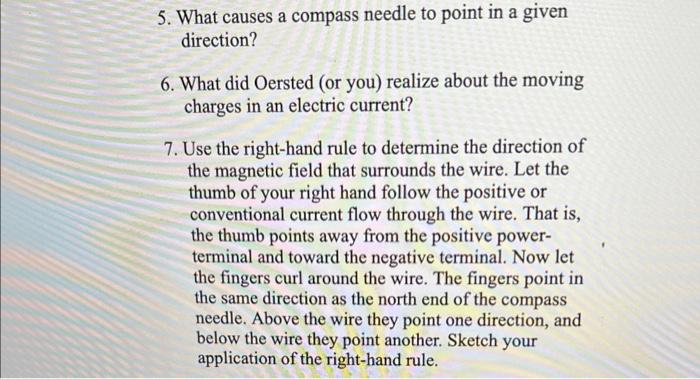 Solved 5. What causes a compass needle to point in a given | Chegg.com