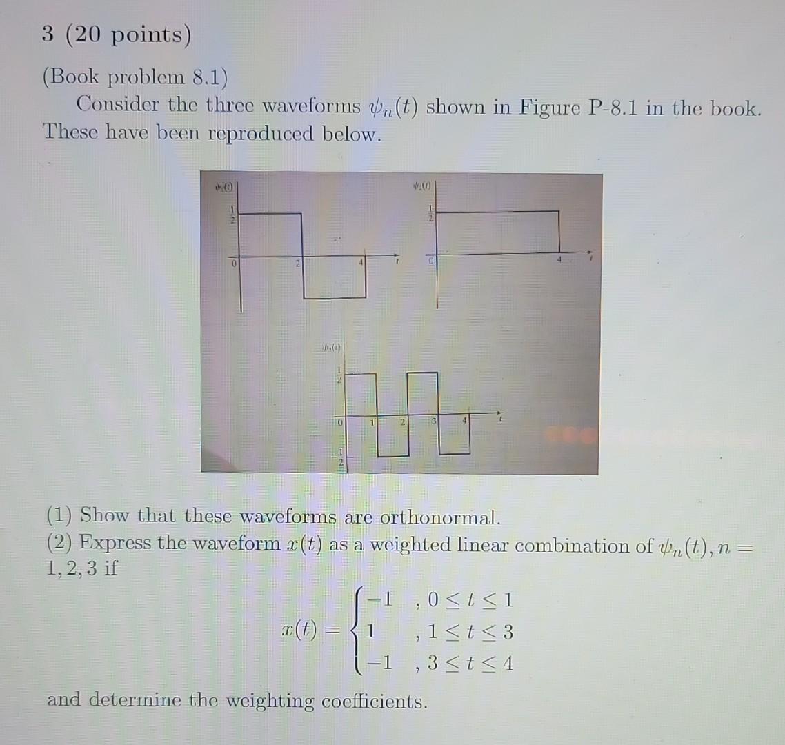 3 (20 points) (Book problem 8.1) Consider the three | Chegg.com