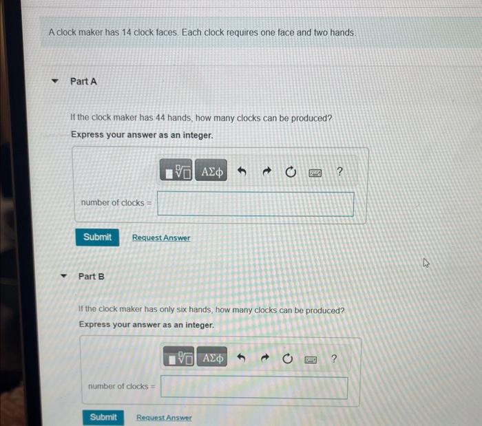 Solved A clock maker has 14 clock faces. Each clock requires