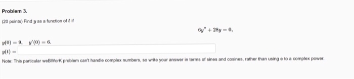 Solved Problem 3. (20 points) Find y as a function of tif | Chegg.com
