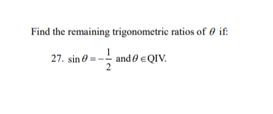 Solved Find the remaining trigonometric ratios of θ | Chegg.com