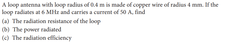 Solved Small loop Antenna questionA loop antenna with loop | Chegg.com