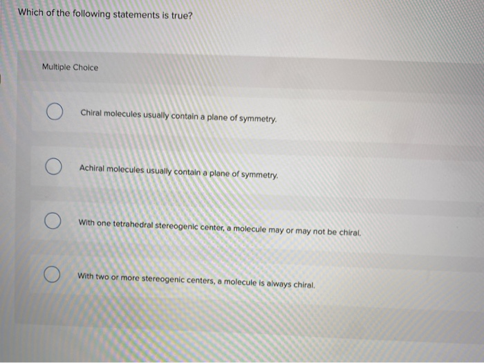 Which Of The Following Statements About Stimulants Is True Solved Which of the following statements is true? Multiple | Chegg.com