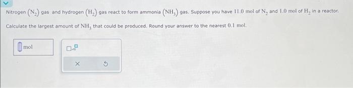 Solved Nitrogen (N₂) gas and hydrogen (H₂) gas react to form | Chegg.com