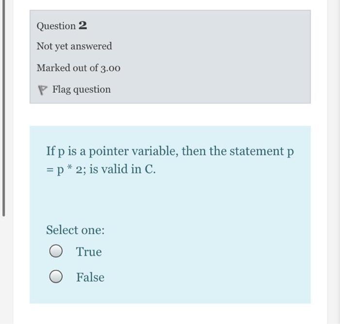 Solved Question 2 Not yet answered Marked out of 3.00 P Flag | Chegg.com