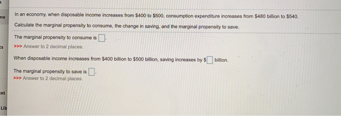 Solved In an economy, when disposable income increases from | Chegg.com