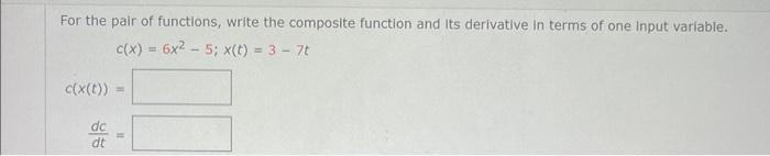 Solved For the pair of functions, write the composite | Chegg.com