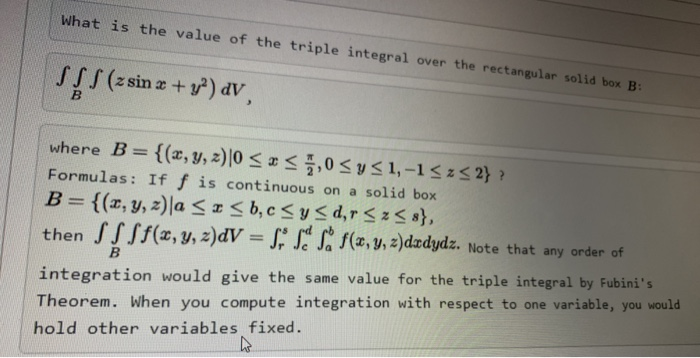 Solved What is the value of the triple integral over the | Chegg.com