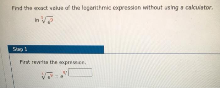 Solved Find the exact value of the logarithmic expression | Chegg.com