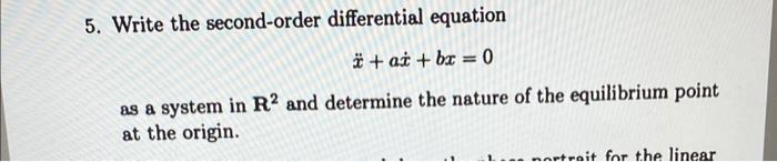 Solved 5. Write the second-order differential equation | Chegg.com