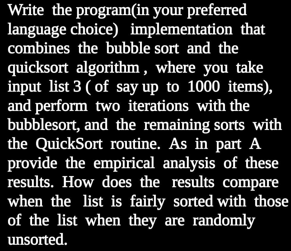 Solved Write the program(in your preferred language choice) | Chegg.com