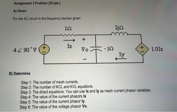 Solved For the AC circuit in the frequency domain given: | Chegg.com