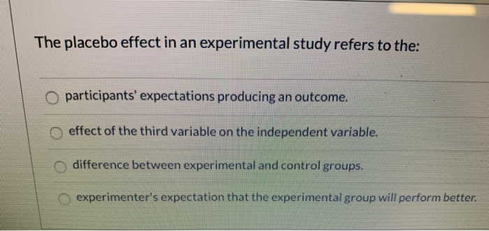 the placebo effect in an experimental study refers to