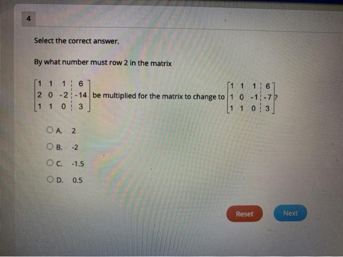 Solved Select the correct answer. By what number must row 2