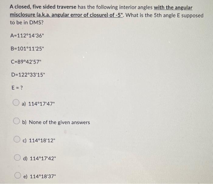 Solved A closed, five sided traverse has the following | Chegg.com