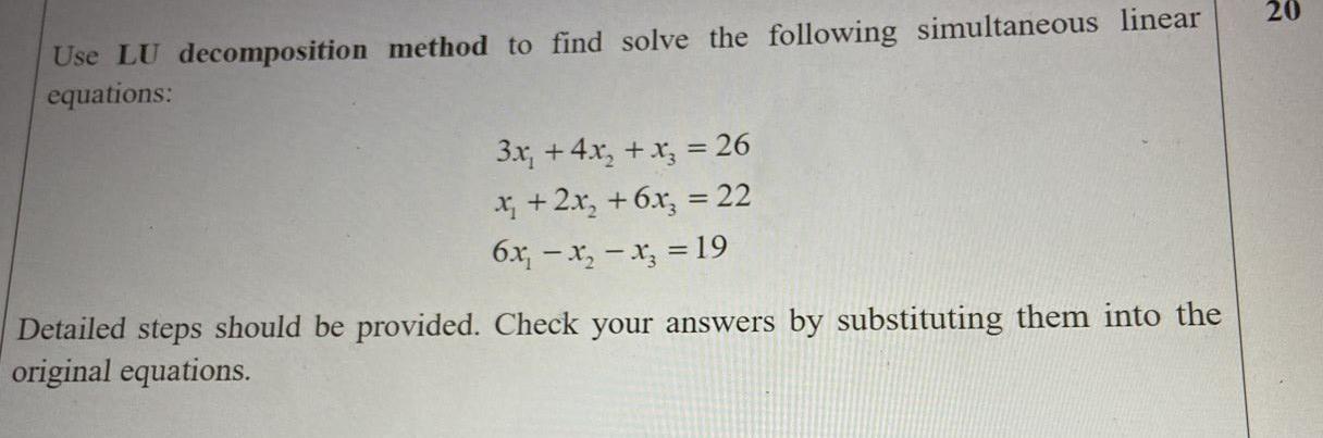 Solved Use LU decomposition method to find solve the | Chegg.com