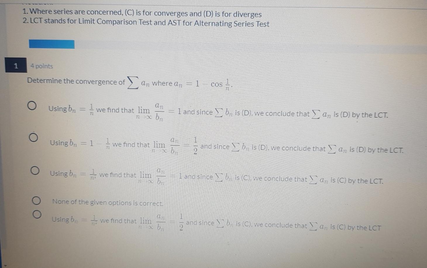 Solved 1. Where series are concerned, (C) is for converges | Chegg.com